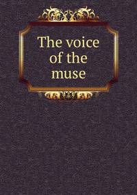 The voice of the muse