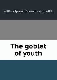 The goblet of youth
