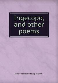 Ingecopo, and other poems