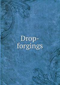 Drop-forgings