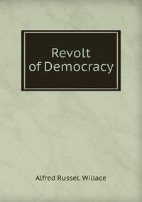 Revolt of Democracy.