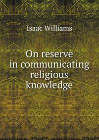 On reserve in communicating religious knowledge