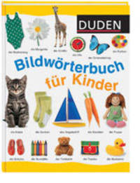 Duden. Bildwoerterbuch fuer Kinder