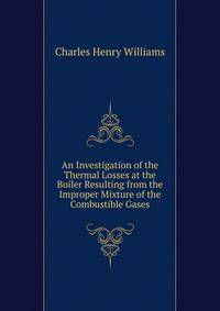 An Investigation of the Thermal Losses at the Boiler Resulting from the Improper Mixture of the Combustible Gases
