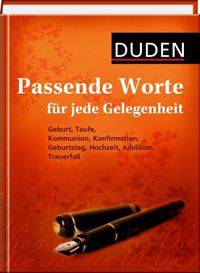Duden Passende Worte fuer jede Gelegenheit