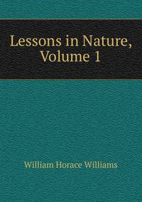 Lessons in Nature, Volume 1