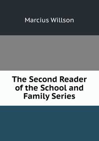 The Second Reader of the School and Family Series