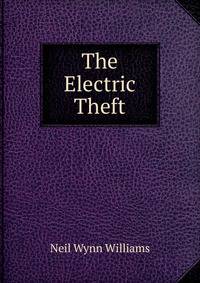 The Electric Theft