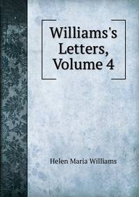 Williams's Letters, Volume 4