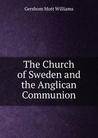 The Church of Sweden and the Anglican Communion