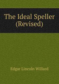 The Ideal Speller (Revised)