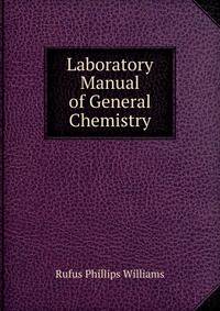 Laboratory Manual of General Chemistry