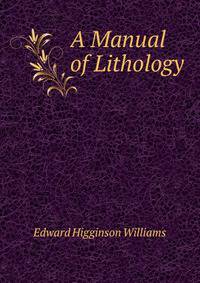 A Manual of Lithology