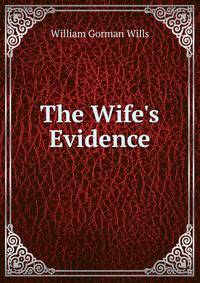 The Wife's Evidence