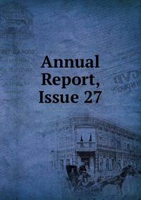 Annual Report, Issue 27