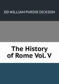 The History of Rome Vol. V
