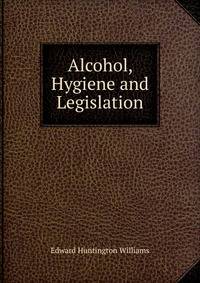 Alcohol, Hygiene and Legislation