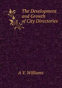 The Development and Growth of City Directories