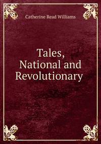 Tales, National and Revolutionary .