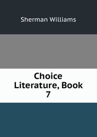Choice Literature, Book 7