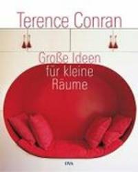 Grosse Ideen fuer kleine Raumen