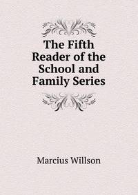 The Fifth Reader of the School and Family Series