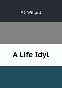 A Life Idyl