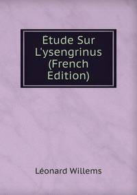 ?tude Sur L'ysengrinus (French Edition)