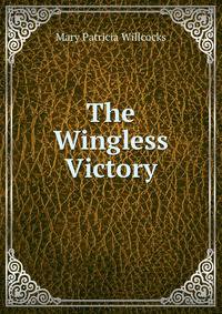 The Wingless Victory