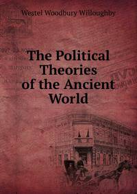 The Political Theories of the Ancient World