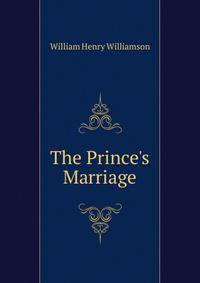 The Prince's Marriage