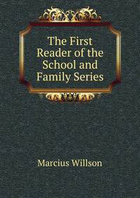 The First Reader of the School and Family Series