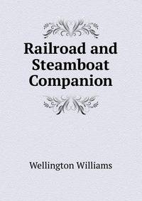 Railroad and Steamboat Companion