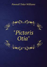 "Pictoris Otia".