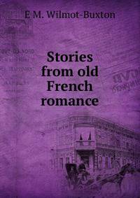 Stories from old French romance