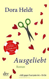 Ausgeliebt. Roman
