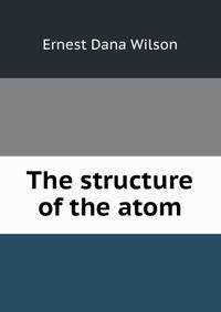 The structure of the atom