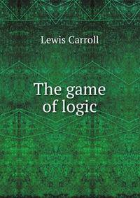 The game of logic