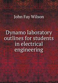 Dynamo laboratory outlines for students in electrical engineering