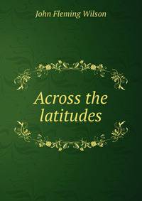 Across the latitudes