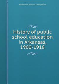 History of public school education in Arkansas, 1900-1918