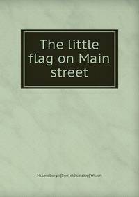 The little flag on Main street
