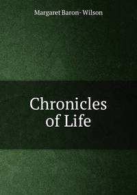 Chronicles of Life