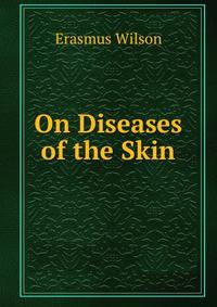 On Diseases of the Skin