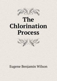 The Chlorination Process