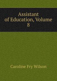 Assistant of Education, Volume 8