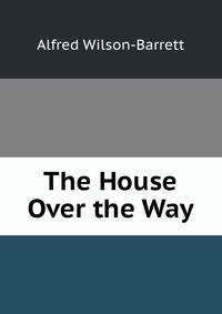 The House Over the Way