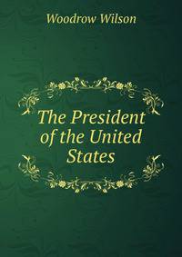 The President of the United States