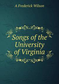 Songs of the University of Virginia