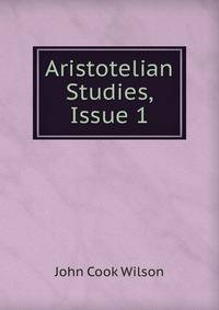 Aristotelian Studies, Issue 1